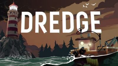 Why DREDGE Is a 10/10 Indie You Need to Play